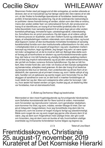 Cecilie Skov, Line Ebert, Sane as Soap, Sipping Eggs, Outer Core, Whileaway, Aluminium, Det Kosmiske Hierarki 